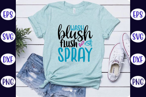 Funny Bathroom Quotes Graphics for T-Shirt Designs