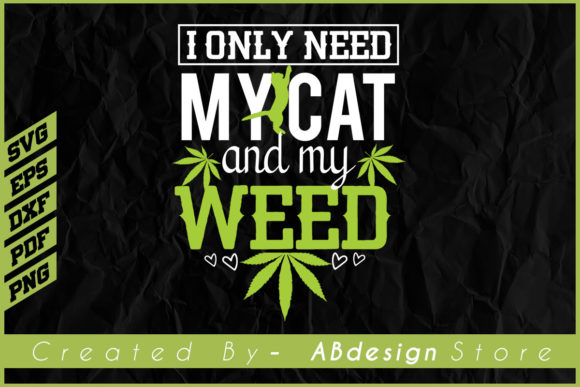 Funny Cat and Weed Lover T-shirt Design Graphics