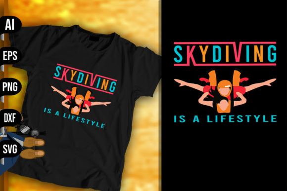 Skydiving is a Lifestyle